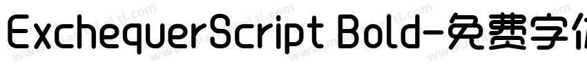 ExchequerScript Bold字体转换